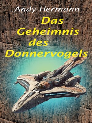 cover image of Das Geheimnis des Donnervogels